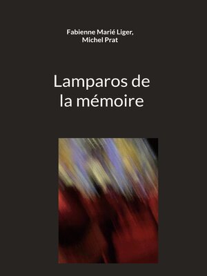 cover image of Lamparos de la mémoire